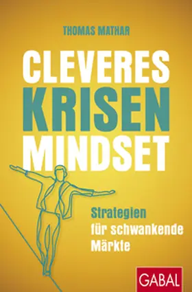 Mathar |  Cleveres Krisen-Mindset | eBook | Sack Fachmedien