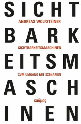 Wolfsteiner |  Sichtbarkeitsmaschinen | eBook | Sack Fachmedien