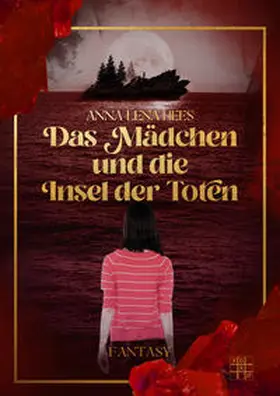 Hees |  Das Mädchen und die Insel der Toten | Buch |  Sack Fachmedien