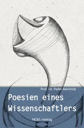 Bernholz |  Poesien eines Wissenschaftlers | Buch |  Sack Fachmedien