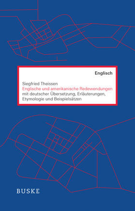 Theissen |  Englische und amerikanische Redewendungen | Buch |  Sack Fachmedien