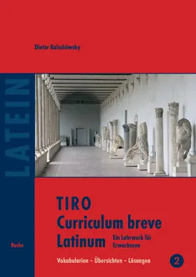 Kolschöwsky |  TIRO Curriculum breve Latinum (2) | Buch |  Sack Fachmedien