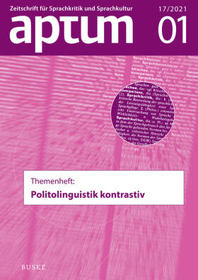 Moraldo / Niehr |  Aptum, Zeitschrift für Sprachkritik und Sprachkultur 17. Jahrgang, 2021, Heft 1 | Buch |  Sack Fachmedien