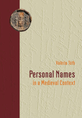 Tóth |  Personal Names in a Medieval Context | eBook | Sack Fachmedien