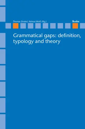 Strobel / Weiß |  Grammatical gaps: definition, typology and theory | eBook | Sack Fachmedien