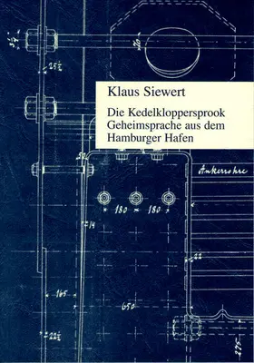 Siewert |  Die Kedelkloppersprook | Buch |  Sack Fachmedien