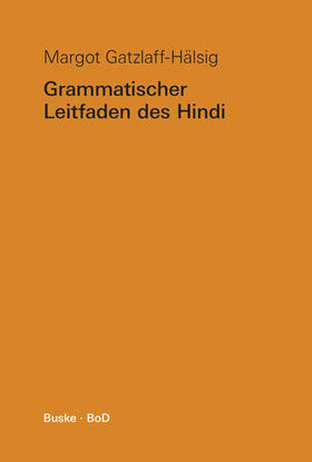 Gatzlaff-Hälsig |  Grammatischer Leitfaden des Hindi | Buch |  Sack Fachmedien