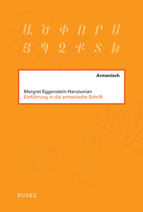 Eggenstein-Harutunian |  Einführung in die armenische Schrift | Buch |  Sack Fachmedien