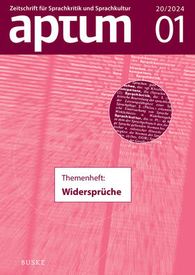 Roth / Wengeler |  Aptum, Zeitschrift für Sprachkritik und Sprachkultur 20. Jahrgang. 2024, Heft 1 | Buch |  Sack Fachmedien