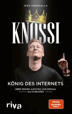 Knossalla / Laschewski / Knossi |  Knossi - König des Internets | Buch |  Sack Fachmedien