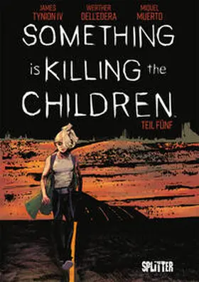 Tynion IV. / Tynion |  Something is killing the Children. Band 5. | Buch |  Sack Fachmedien