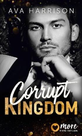 Harrison |  Corrupt Kingdom | eBook | Sack Fachmedien