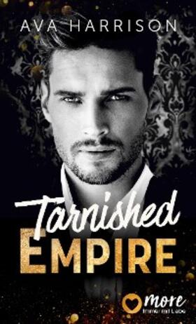 Harrison |  Tarnished Empire | eBook | Sack Fachmedien