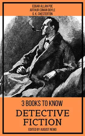 Poe / Doyle / Chesterton |  3 books to know Detective Fiction | eBook | Sack Fachmedien