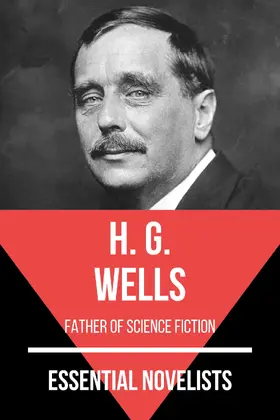 Wells / Nemo |  Essential Novelists - H. G. Wells | eBook | Sack Fachmedien