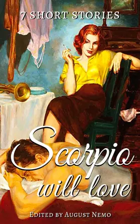 Bulfinch / de Maupassant / Poe |  7 short stories that Scorpio will love | eBook | Sack Fachmedien