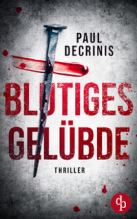 Decrinis |  Blutiges Gelübde | Buch |  Sack Fachmedien