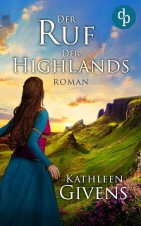 Givens |  Der Ruf der Highlands | eBook | Sack Fachmedien