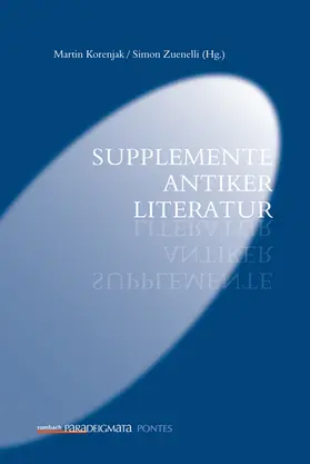 Korenjak / Zuenelli |  Supplemente antiker Literatur | Buch |  Sack Fachmedien