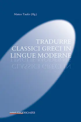 Taufer |  Tradurre classici greci in lingue moderne | Buch |  Sack Fachmedien