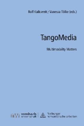 Kailuweit / Tölke |  TangoMedia | eBook | Sack Fachmedien