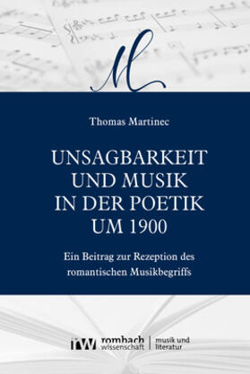 Martinec |  Unsagbarkeit und Musik in der Poetik um 1900 | eBook | Sack Fachmedien