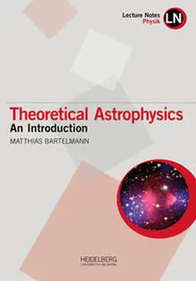 Bartelmann | Theoretical Astrophysics | Buch | 978-3-96822-028-4 | sack.de