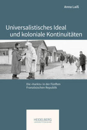 Laiß |  Universalistisches Ideal und koloniale Kontinuitäten | Buch |  Sack Fachmedien