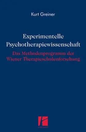 Greiner |  Experimentelle Psychotherapiewissenschaft | Buch |  Sack Fachmedien