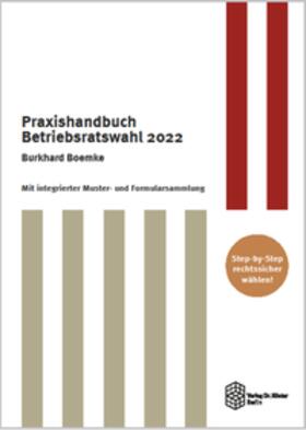 Boemke |  Praxishandbuch Betriebsratswahl 2022 | Buch |  Sack Fachmedien