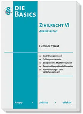 Hemmer / Wüst / d'Alquen |  Basics Zivilrecht VI - Arbeitsrecht | Buch |  Sack Fachmedien