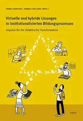 Hanstein / Lanig |  Virtuelle und hybride Lösungen in institutionalisierten Bildungsprozessen | Buch |  Sack Fachmedien