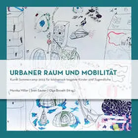 Miller / Sauter / Bonath |  Urbaner Raum und Mobilität | Buch |  Sack Fachmedien