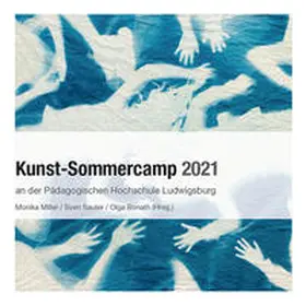 Miller / Sauter / Bonath |  Kunst-Sommercamp 2021 | Buch |  Sack Fachmedien