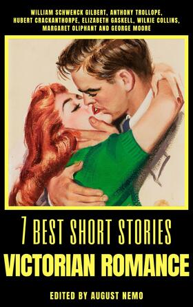 Gilbert / Trollope / Gaskell |  7 best short stories - Victorian Romance | eBook | Sack Fachmedien