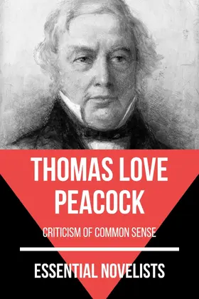 Peacock / Nemo |  Essential Novelists - Thomas Love Peacock | eBook | Sack Fachmedien