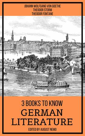 von Goethe / Storm / Fontane |  3 Books To Know German Literature | eBook | Sack Fachmedien