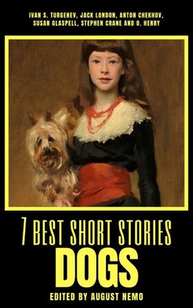 Turgenev / London / Chekhov |  7 best short stories - Dogs | eBook | Sack Fachmedien