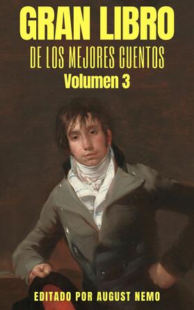 Lugones / Wilde / Güiraldes |  Gran Libro de los Mejores Cuentos - Volumen 3 | eBook | Sack Fachmedien