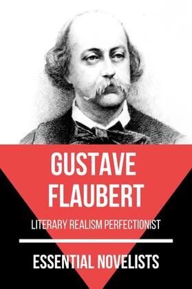Flaubert / Nemo |  Essential Novelists - Gustave Flaubert | eBook | Sack Fachmedien