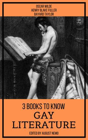 Wilde / Fuller / Taylor |  3 Books To Know Gay Literature | eBook | Sack Fachmedien