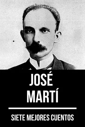 Martí / Nemo |  7 mejores cuentos de José Martí | eBook | Sack Fachmedien