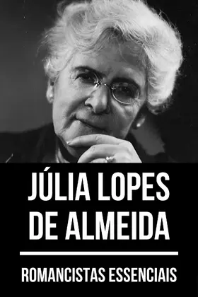 de Almeida / Nemo |  Romancistas Essenciais - Júlia Lopes de Almeida | eBook | Sack Fachmedien