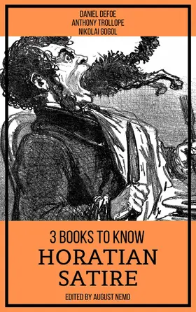 Defoe / Trollope / Gogol |  3 books to know Horatian Satire | eBook | Sack Fachmedien