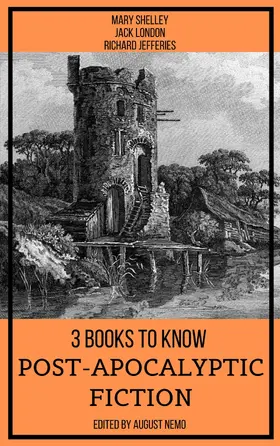 Shelley / London / Jefferies |  3 books to know Post-apocalyptic fiction | eBook | Sack Fachmedien