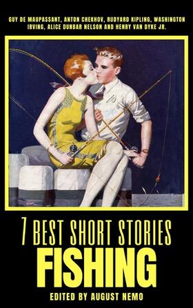 de Maupassant / Chekhov / Kipling |  7 best short stories - Fishing | eBook | Sack Fachmedien