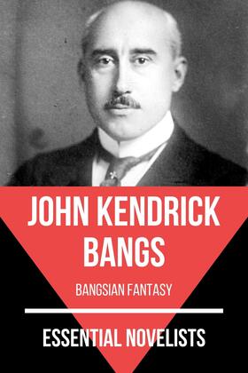 Bangs / Nemo |  Essential Novelists - John Kendrick Bangs | eBook | Sack Fachmedien