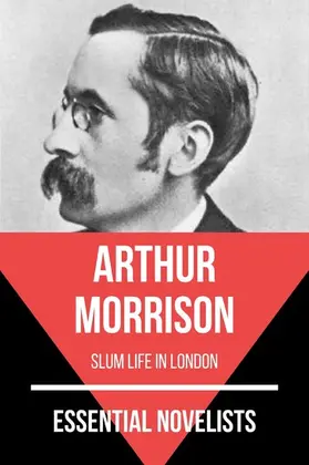 Morrison / Nemo | Essential Novelists - Arthur Morrison | E-Book | sack.de