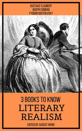 Flaubert / Conrad / Dostoevsky |  3 books to know Literary Realism | eBook | Sack Fachmedien