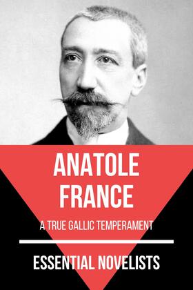 France / Nemo |  Essential Novelists - Anatole France | eBook | Sack Fachmedien